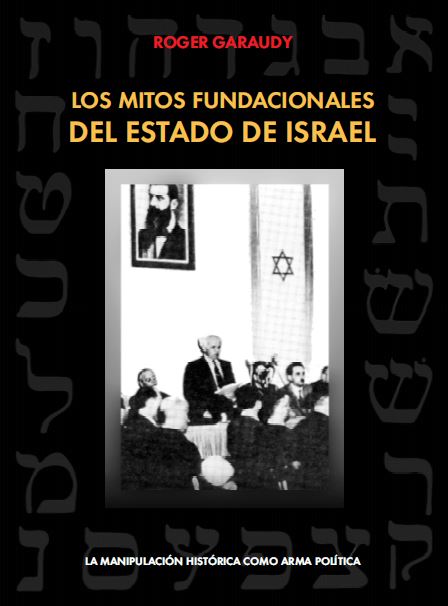 Los mitos fundacionales del estado de Israel, Roger Garaudy
